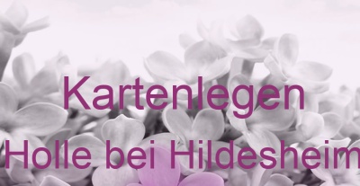 Kartenlegen Holle bei Hildesheim | Top-Experten für Kartenlegen, Wahrsagen, Hellsehen, Zukunftsdeutung. Kartenlegen Holle bei Hildesheim | Top-Experten für Kartenlegen, Wahrsagen, Hellsehen, Zukunftsdeutung.